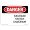 Signmission Safety Sign, OSHA Danger, 7" Height, Railroad Switch Underway, Landscape OS-DS-D-710-L-2425 - alternate 1
